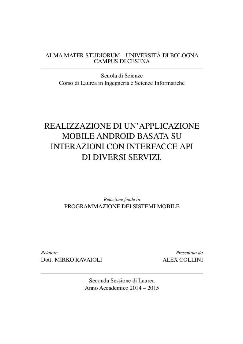 Anteprima della tesi: Realizzazione di un'applicazione mobile Android basata su interazioni con interfacce API di diversi servizi., Pagina 1