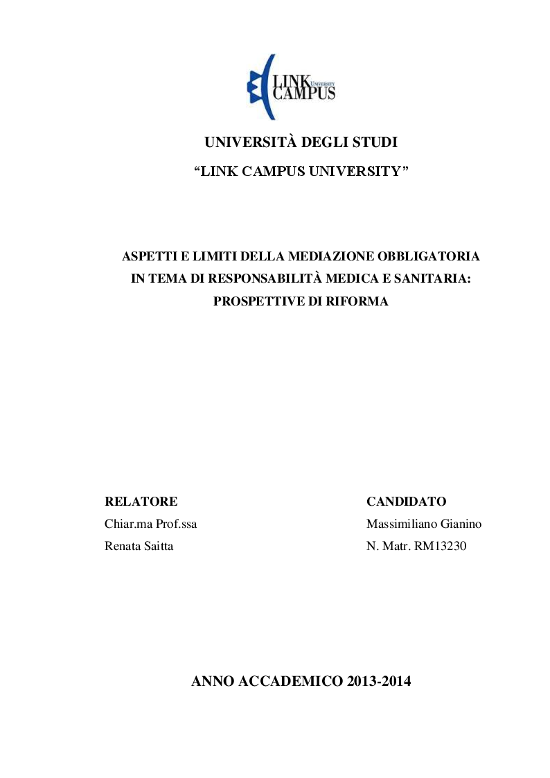 Anteprima della tesi: Aspetti e limiti della mediazione obbligatoria in tema di responsabilità medica e sanitaria. Prospettive di riforma., Pagina 1
