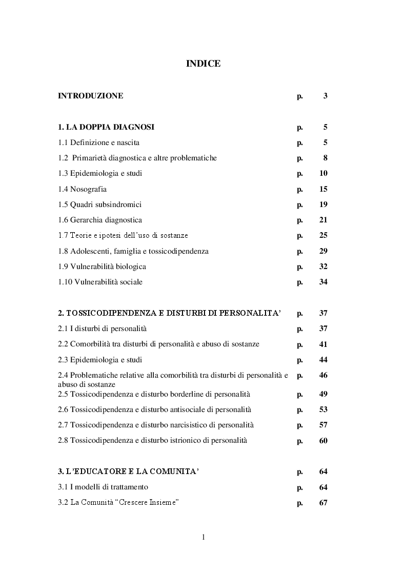 Indice della tesi: Comorbilità psichiatria, disturbi di personalità e ruolo dell'educatore professionale, Pagina 1