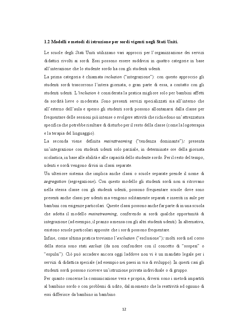 Estratto dalla tesi: La lingua del silenzio. Acquisizione e apprendimento dell'American Sign Language nel bambino sordo.