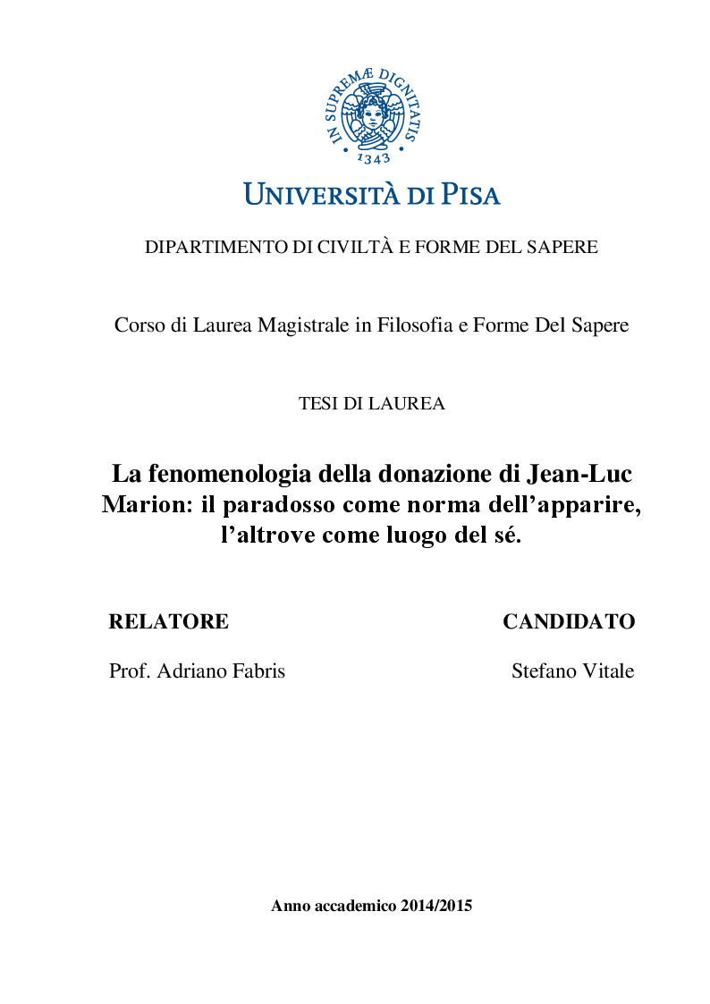 Anteprima della tesi: La fenomenologia della donazione di Jean-Luc Marion: il paradosso come norma dell’apparire, l’altrove come luogo del sé., Pagina 1