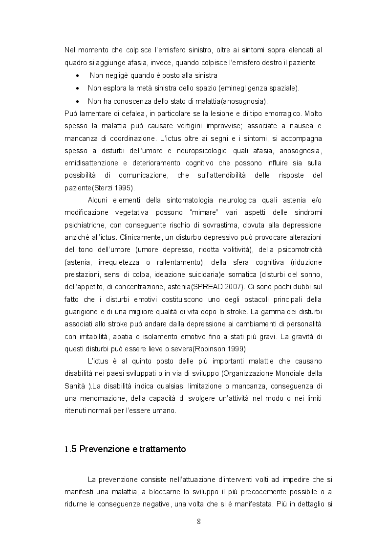 Estratto dalla tesi: Prendersi cura del paziente ictato: Rassegna degli interventi educativi e di supporto di pertinenza del personale infermieristico e a beneficio del caregiver