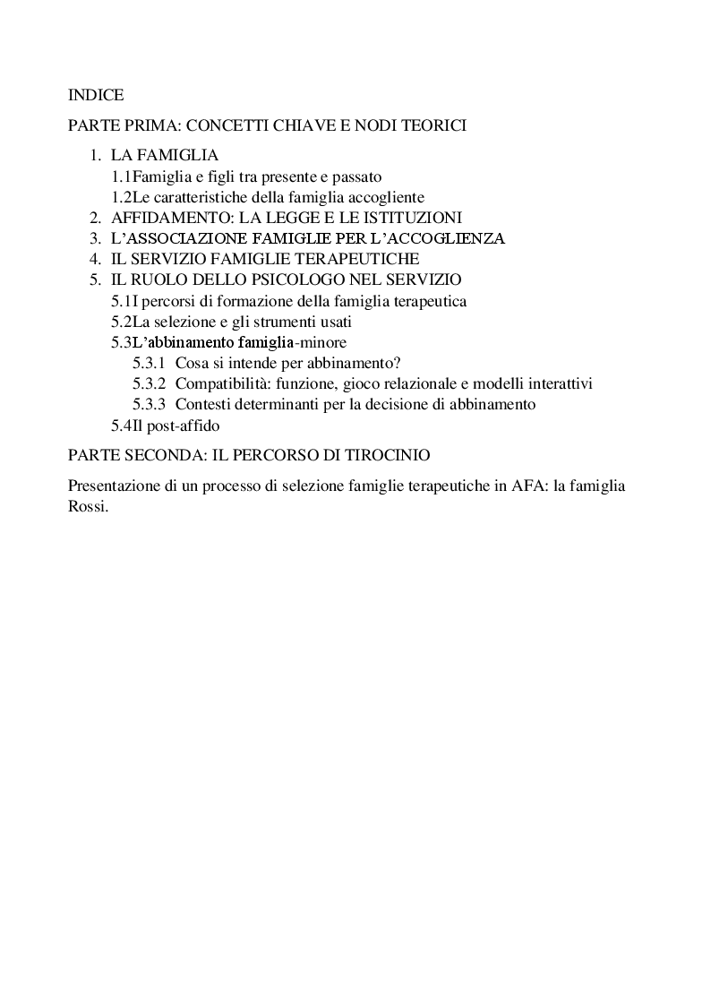 Indice della tesi: La Famiglia Terapeutica: un percorso di tirocinio nell'Associazione Famiglie per l'Accoglienza, Pagina 1