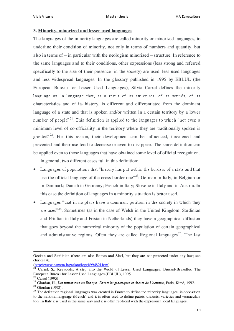 Estratto dalla tesi: The Protection of Minorities and Minority languages. The Case of Friulian and Friulian Minority