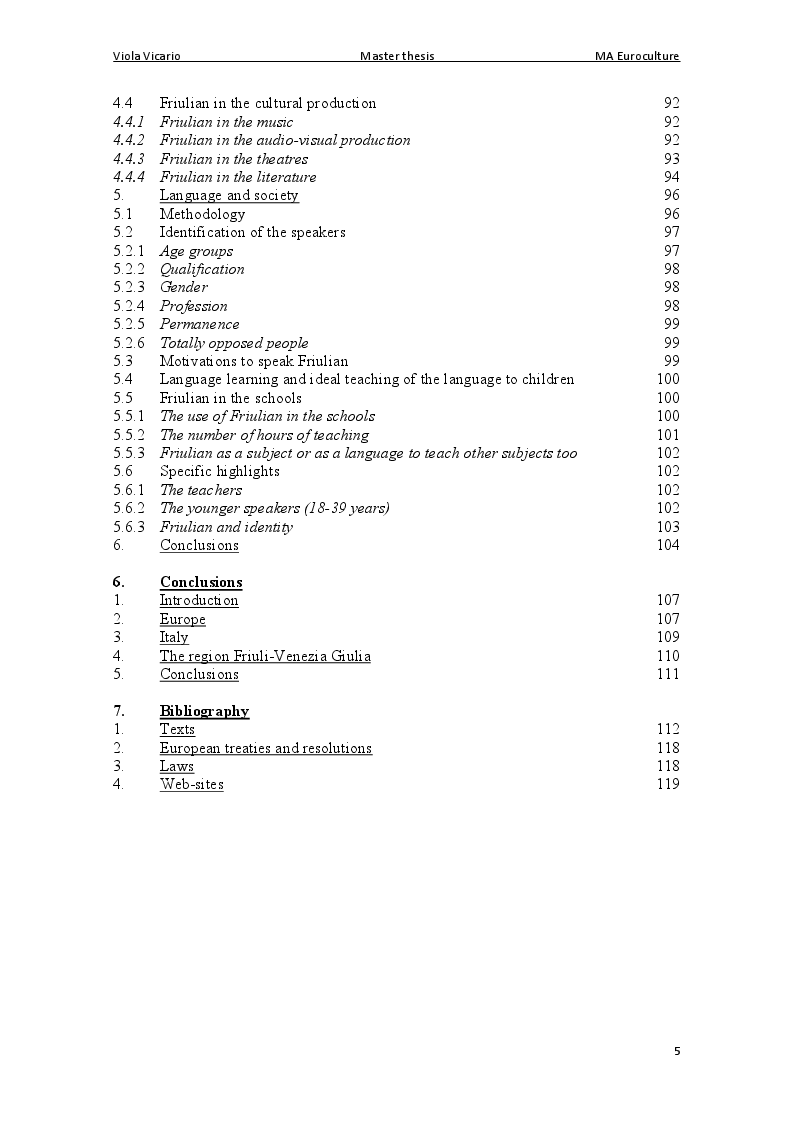 Indice della tesi: The Protection of Minorities and Minority languages. The Case of Friulian and Friulian Minority, Pagina 3