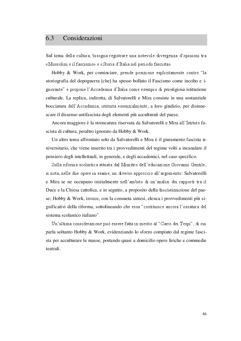Estratto dalla tesi: Divulgazione e storiografia. Confronto tra «Mussolini e il fascismo», edito da Hobby & Work, e «Storia d’Italia nel periodo fascista», di Salvatorelli-Mira.