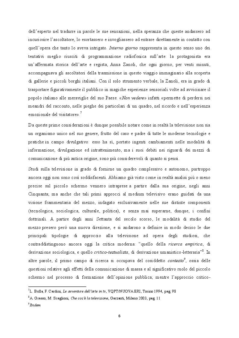 Estratto dalla tesi: La divulgazione artistica in tv tra accademismo e spettacolarità. Indagine ed analisi di Io e... un programma di Anna Zanoli e Luciano Emmer