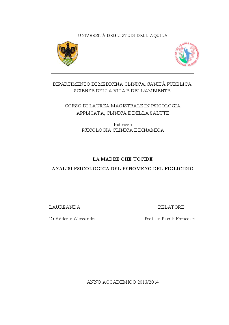 Anteprima della tesi: La madre che uccide. Analisi psicologica del fenomeno del figlicidio, Pagina 1