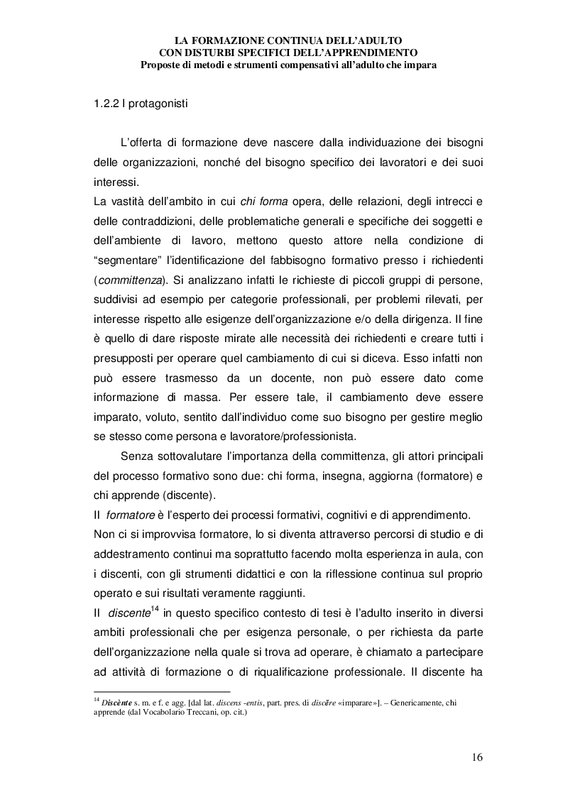 Estratto dalla tesi: La formazione continua dell'adulto con disturbi specifici dell'apprendimento - Proposte di metodi e strumenti compensativi all'adulto che impara