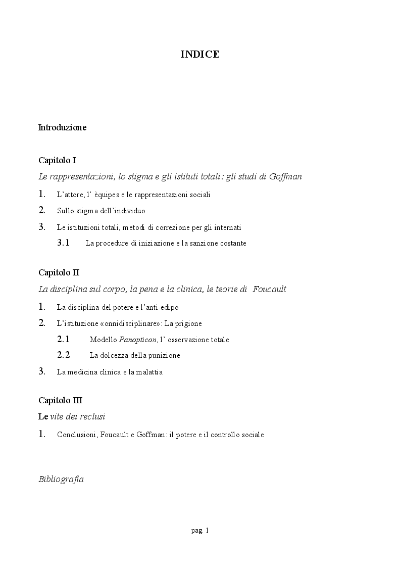 Indice della tesi: Controllo sociale, forme di disciplina e istituzioni totali: le analisi di Goffman e Foucault a confronto., Pagina 1