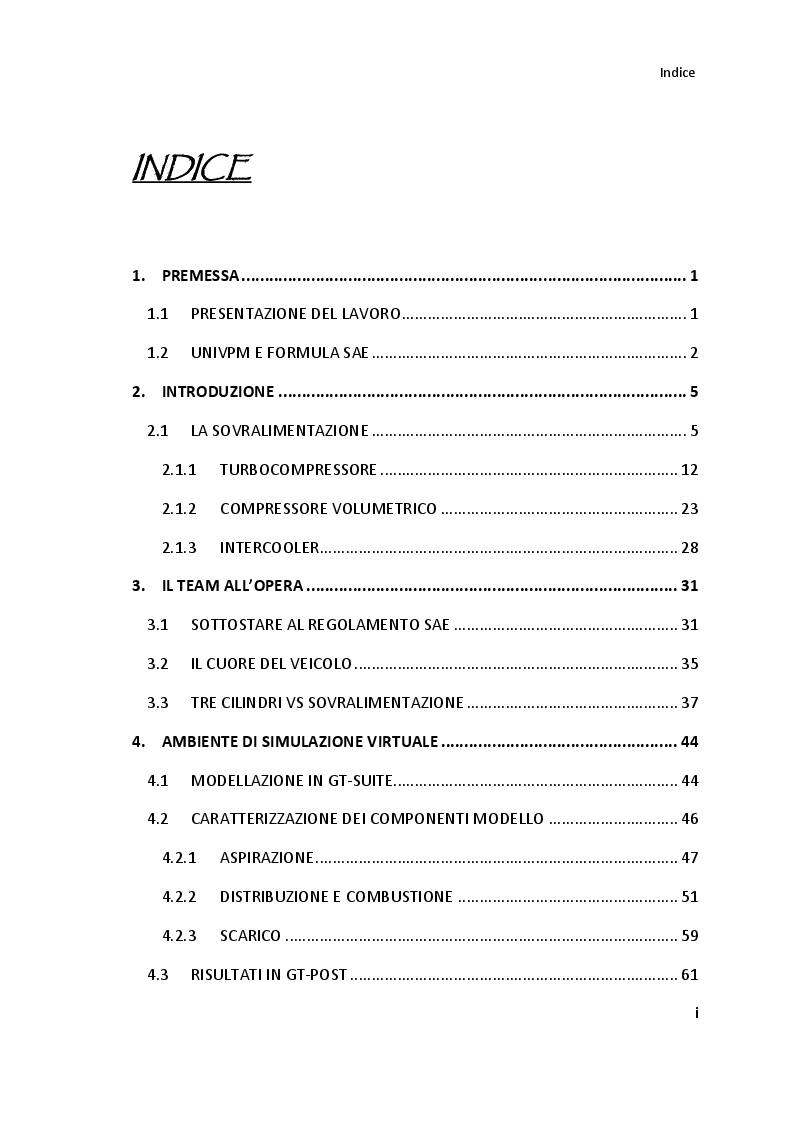Indice della tesi: Confronto tra Sovralimentazione Meccanica e Turbocompressore in un motore Formula Sae: Simulazione con GT-SUITE, Pagina 1
