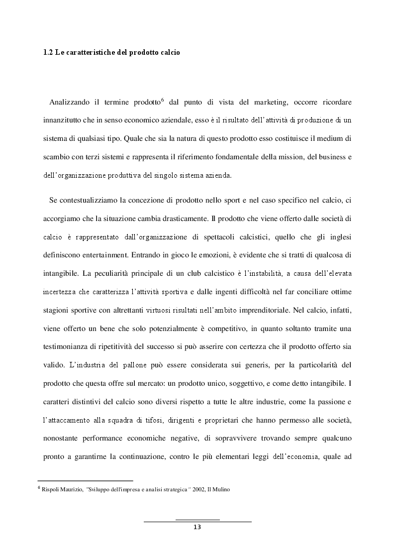Estratto dalla tesi: Il calcio in tempi di crisi: l’importanza dello scouting. Il caso dell’Udinese calcio 1896