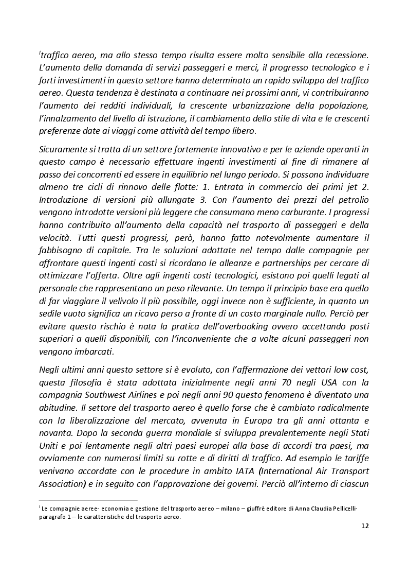 Estratto dalla tesi: Low Cost nel trasporto aereo: strategie e creazione di valore. Successi e Insuccessi
