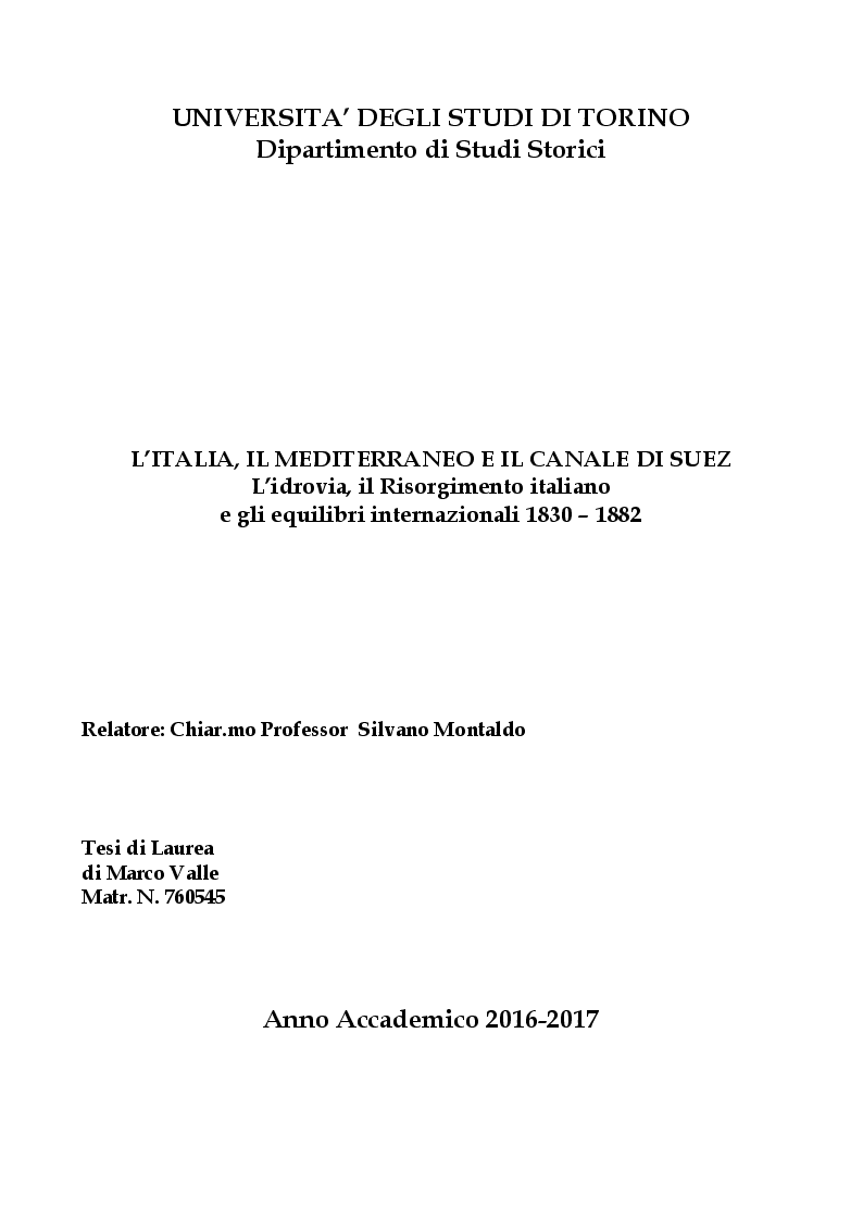 Anteprima della tesi: L'Italia, il Mediterraneo e il Canale di Suez. L'idrovia, il Risorgimento italiano e gli equilibri internazionali 1830-1882, Pagina 1