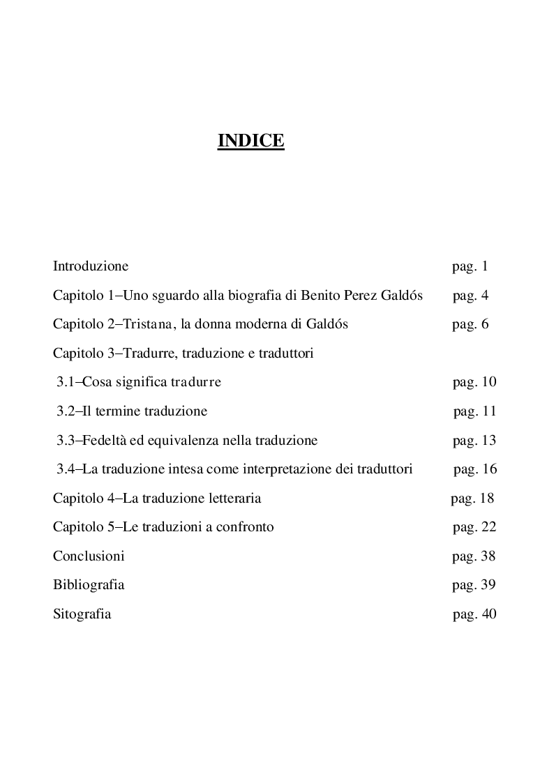 Indice della tesi: 'Tristana'. Confronto tra le traduzioni, analisi e commento al romanzo di Benito Pérez Galdós , Pagina 1