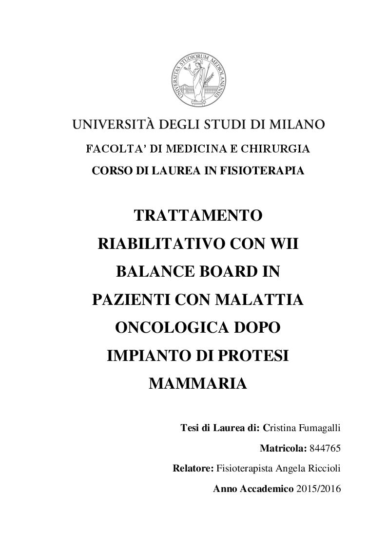 Anteprima della tesi: Trattamento riabilitativo con Wii Balance Board in pazienti con malattia oncologica dopo impianto di protesi mammaria, Pagina 1