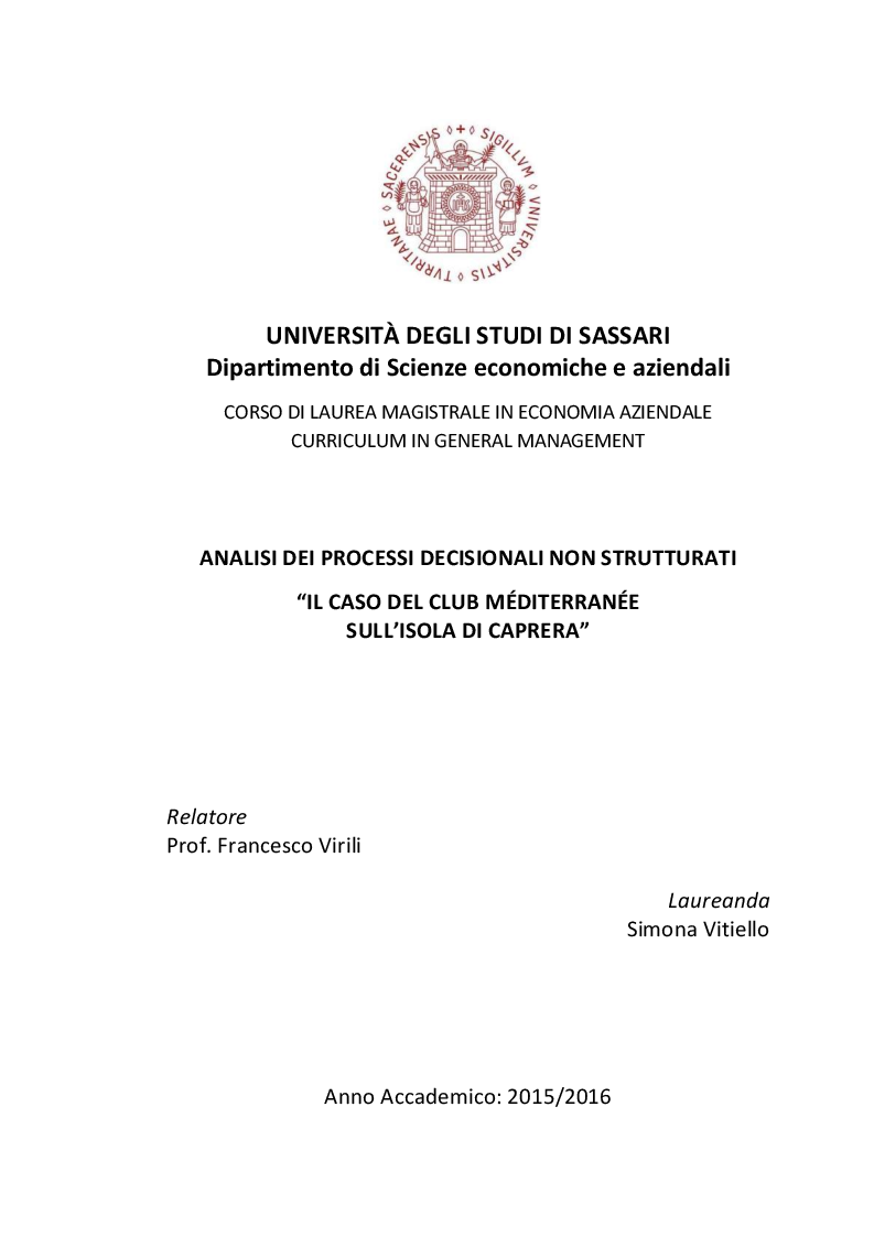 Anteprima della tesi: Analisi dei processi decisionali non strutturati "il caso del Club Méditerranée sull'isola di Caprera", Pagina 1