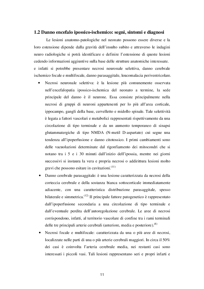 Estratto dalla tesi: Ipotermia terapeutica. Il ruolo dell’Infermiere Pediatrico nel trattamento del neonato con Encefalopatia ipossico-ischemica.