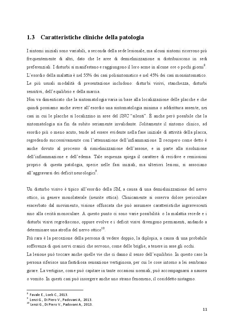 Estratto dalla tesi: Vissuto emotivo dei pazienti con sclerosi multipla