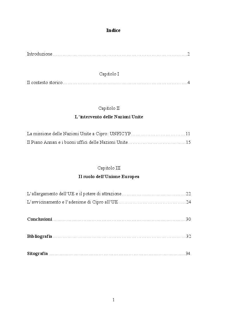 Indice della tesi: La questione di Cipro: la mediazione delle Nazioni Unite e il ruolo dell'Unione Europea, Pagina 1