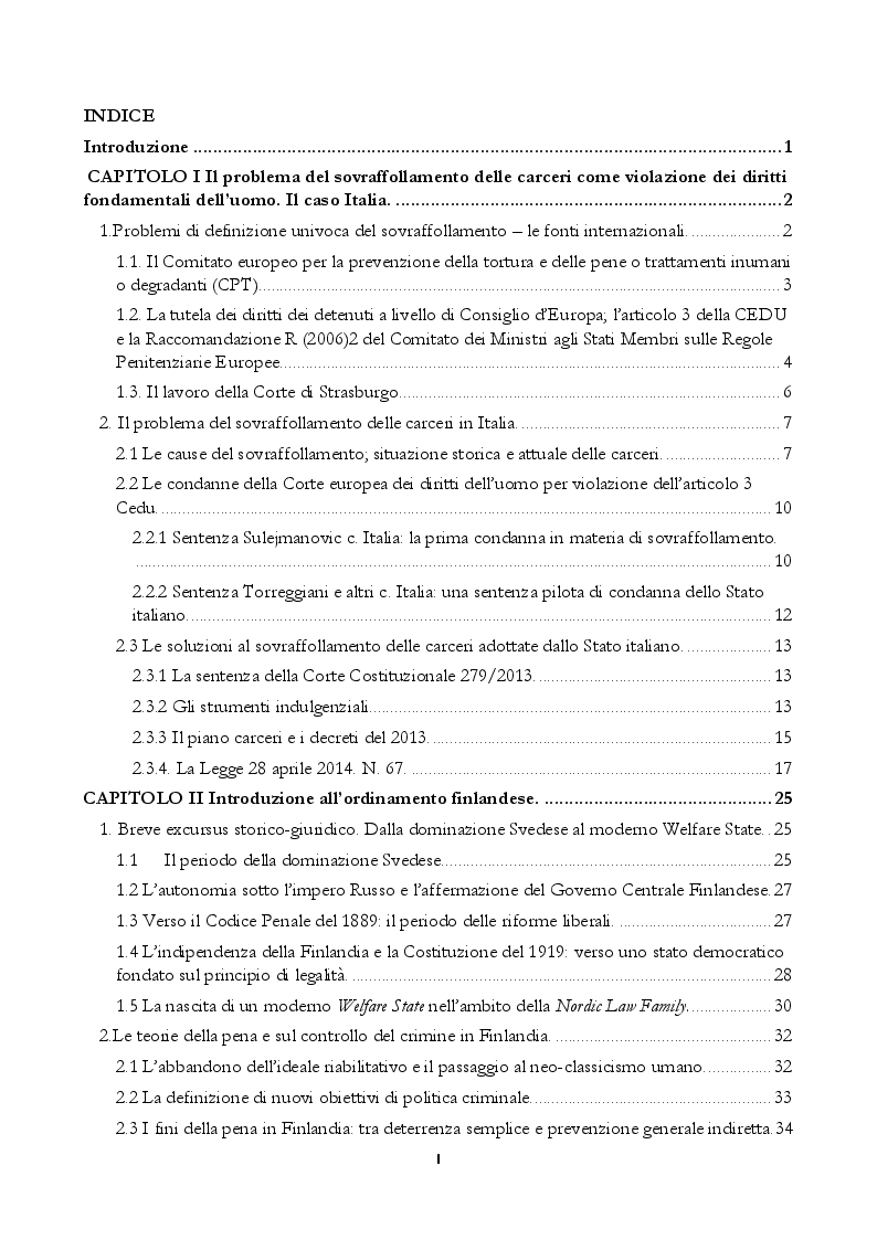 Indice della tesi: Il problema del sovraffollamento carcerario. Riflessioni a partire dalle soluzioni adottate nel sistema penale finlandese., Pagina 1