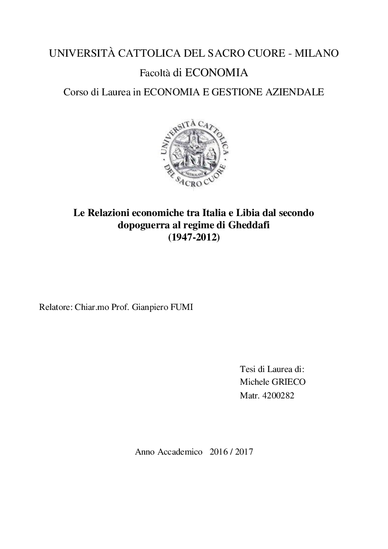 Anteprima della tesi: Le Relazioni economiche tra Italia e Libia dal secondo dopoguerra al regime di Gheddafi (1947-2012), Pagina 1