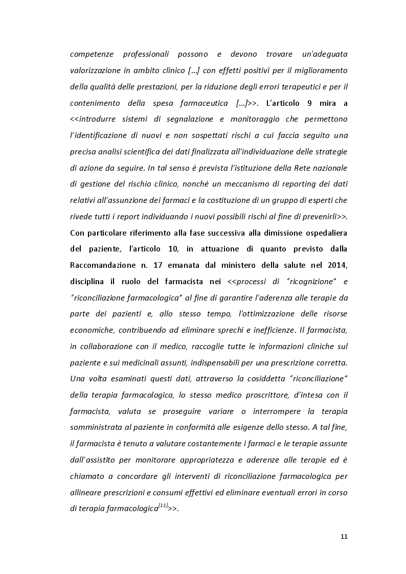 Estratto dalla tesi: Il farmacista clinico territoriale. Opportunità, competenze e prospettive designate dal ddl S.2717. Esperienza in farmacie e studi medici territoriali.