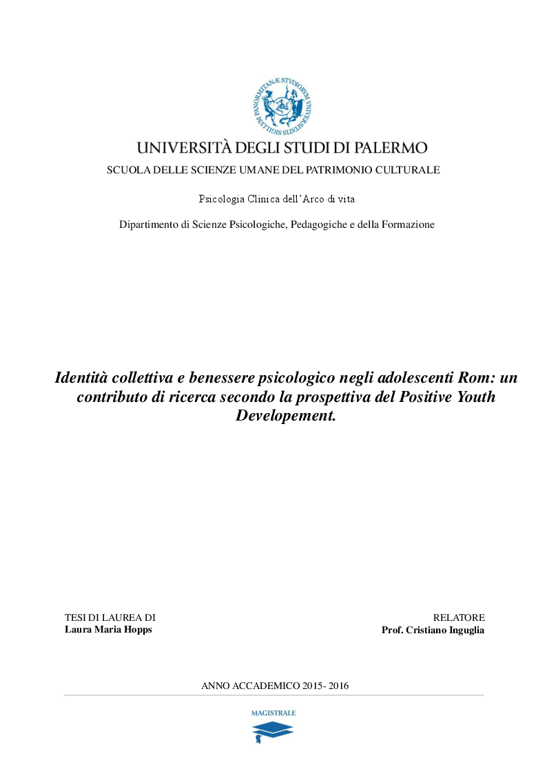 Anteprima della tesi: Identità collettiva e benessere psicologico negli adolescenti Rom: un contributo di ricerca secondo la prospettiva del Positive Youth Developement., Pagina 1