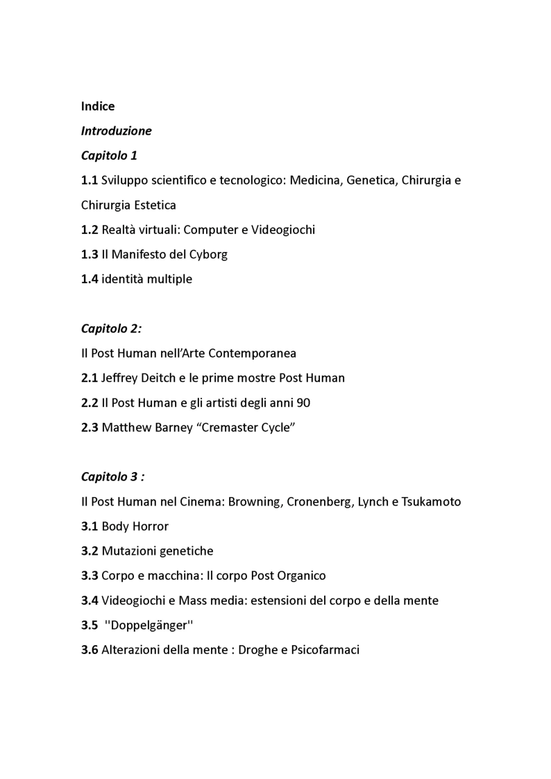 Indice della tesi: Post Human; dall'arte al cinema di David Lynch e di David Cronenberg, Pagina 1