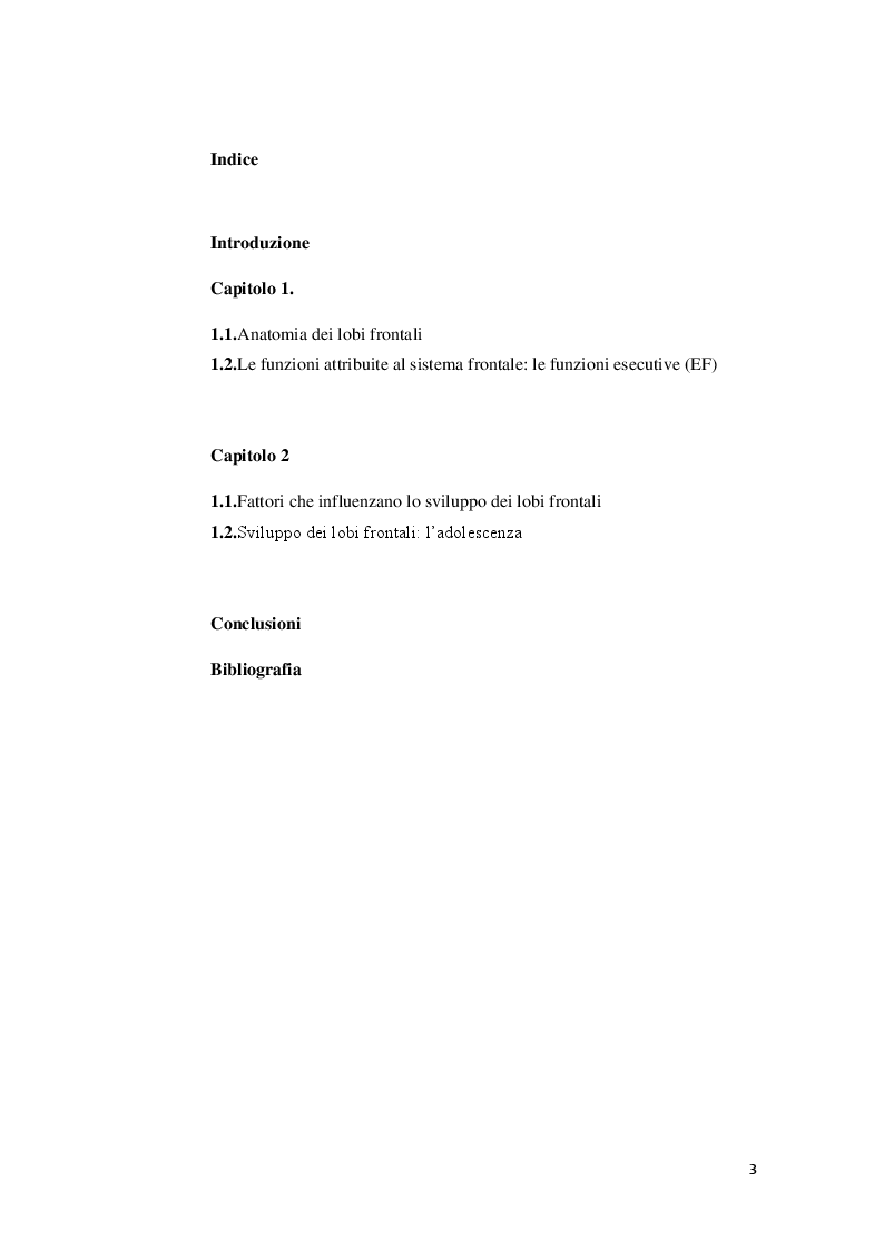 Indice della tesi: Lobi frontali: anatomia, funzioni e sviluppo, Pagina 1