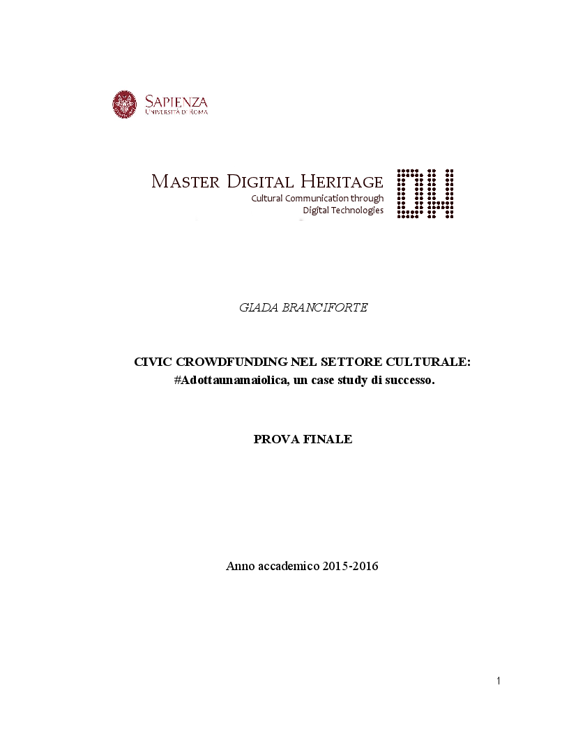 Anteprima della tesi: Civic Crowdfunding nel settore culturale: #Adottaunamaiolica, un case study di successo., Pagina 1