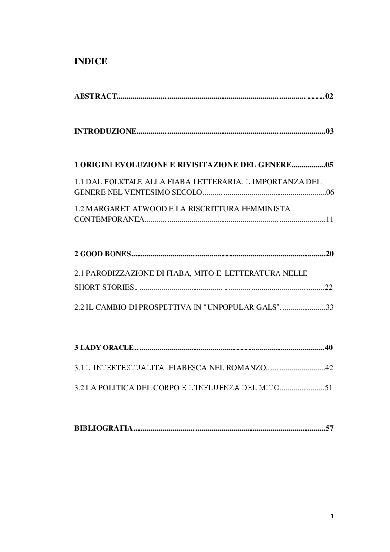 Indice della tesi: Margaret Atwood: Rivisitazioni della fiaba in Good Bones e Lady Oracle, Pagina 1