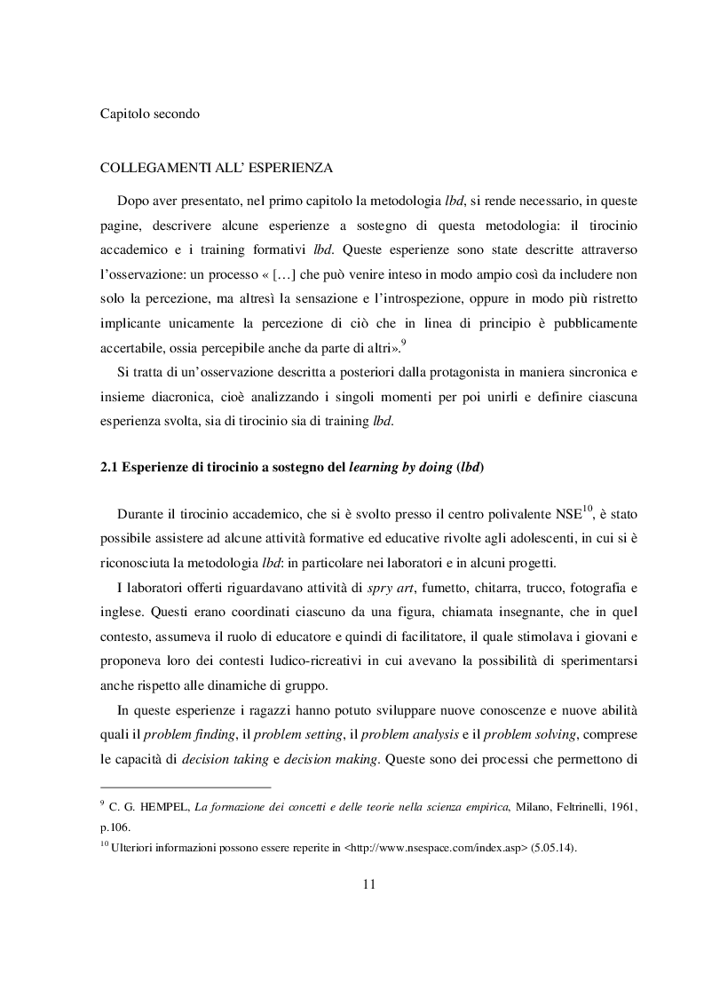 Estratto dalla tesi: Learning By Doing. Approcci psicologici sottostanti la metodologia