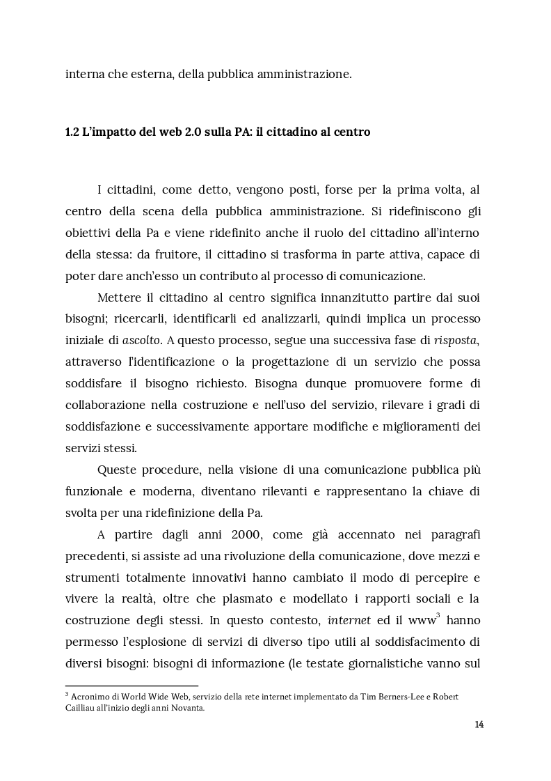 Estratto dalla tesi: Social media, Innovazione e Smart PA: la sfida digitale della comunicazione pubblica. Analisi sulla gestione dell'emergenza terremoto in Centro-Italia nel 2016