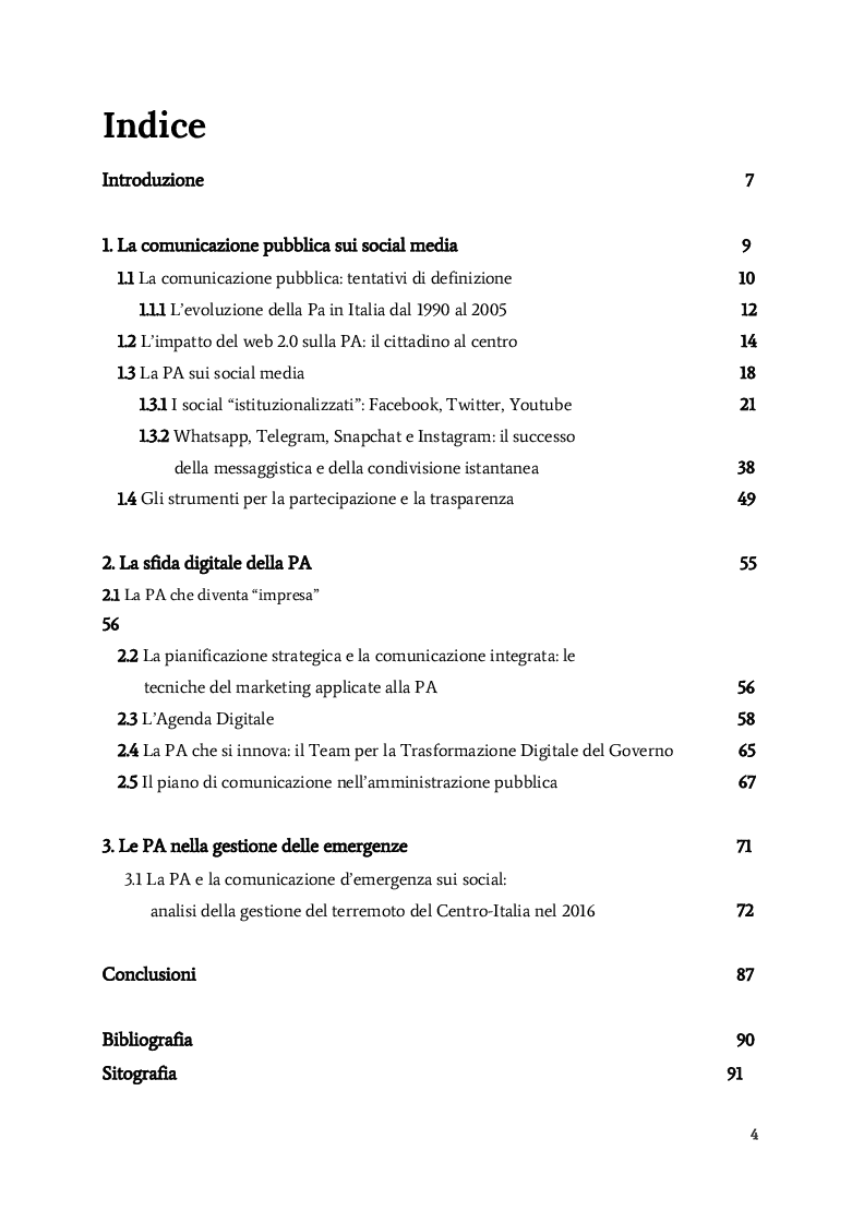 Indice della tesi: Social media, Innovazione e Smart PA: la sfida digitale della comunicazione pubblica. Analisi sulla gestione dell'emergenza terremoto in Centro-Italia nel 2016, Pagina 1