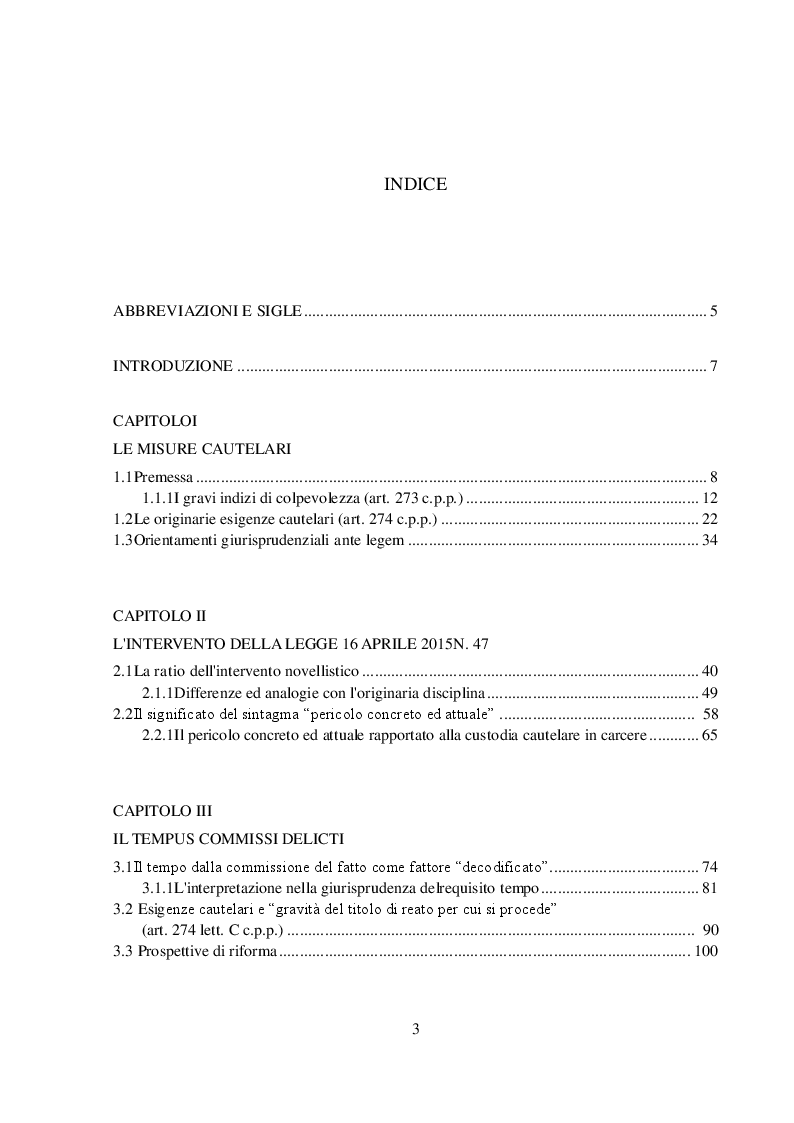 Indice della tesi: Il requisito dell'attualità nelle nuove misure cautelari: l'importanza della legge 16 aprile 2015 n. 47, Pagina 1