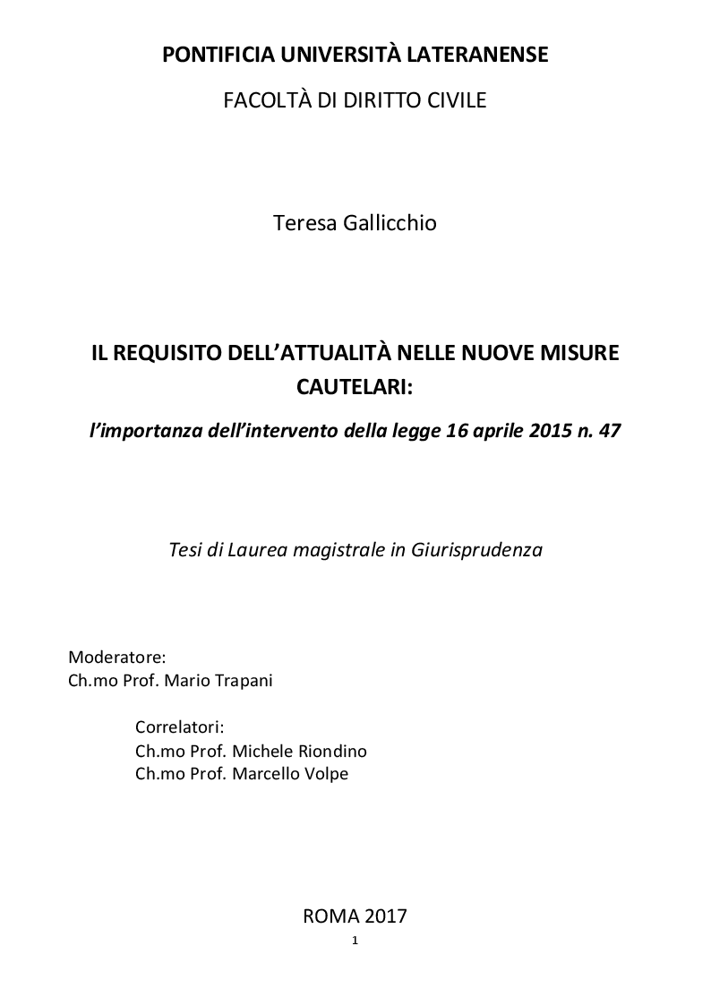 Anteprima della tesi: Il requisito dell'attualità nelle nuove misure cautelari: l'importanza della legge 16 aprile 2015 n. 47, Pagina 1