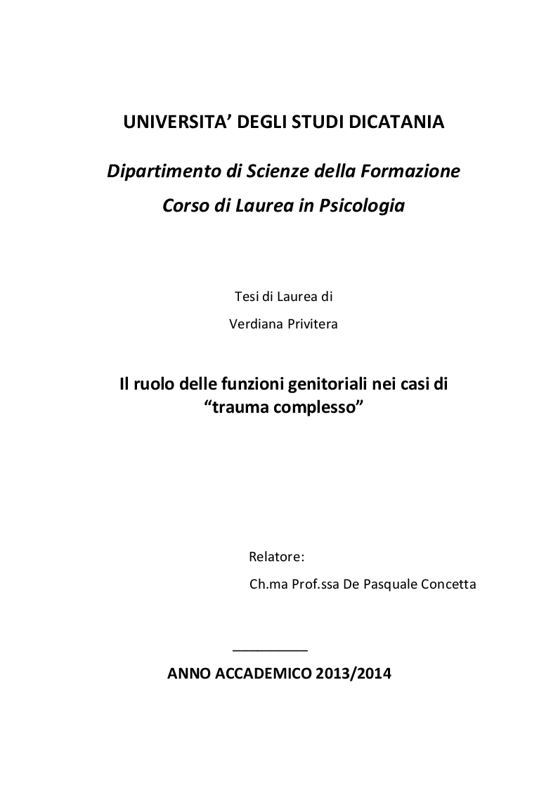 Anteprima della tesi: Il ruolo delle funzioni genitoriali nei casi di “trauma complesso”, Pagina 1