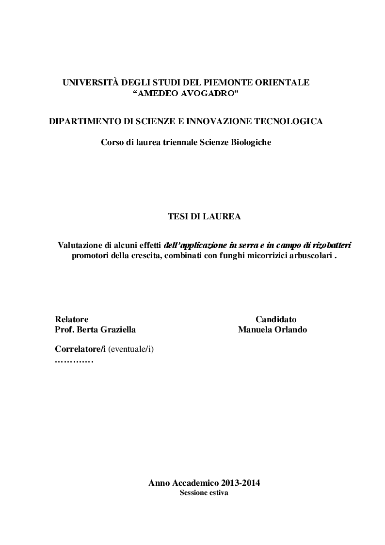Anteprima della tesi: Valutazione di alcuni effetti dell'applicazione in serra e in campo di rizobatteri promotori della crescita, combinati con funghi micorrizzici arbuscolari, Pagina 1