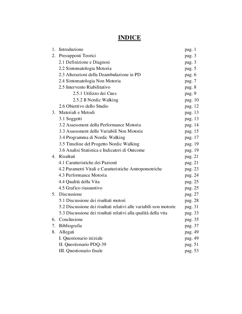 Indice della tesi: L'efficacia del Nordic Walking nella gestione fisioterapica del paziente con malattia di Parkinson: uno studio semi-sperimentale, Pagina 1
