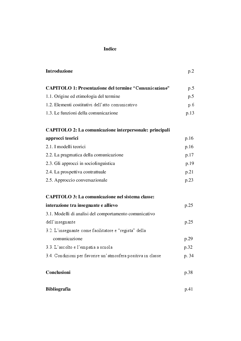 Indice della tesi: La comunicazione come processo sociale: interazione tra insegnante e allievo nel contesto classe, Pagina 1