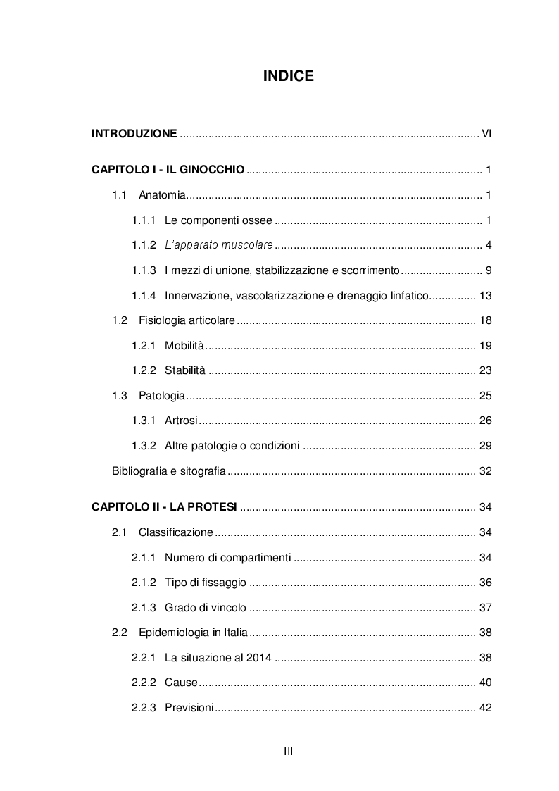 Indice della tesi: Esiti Funzionali In Pazienti Sottoposti A Protocollo Preoperatorio Per Artroprotesi Di Ginocchio, Pagina 1
