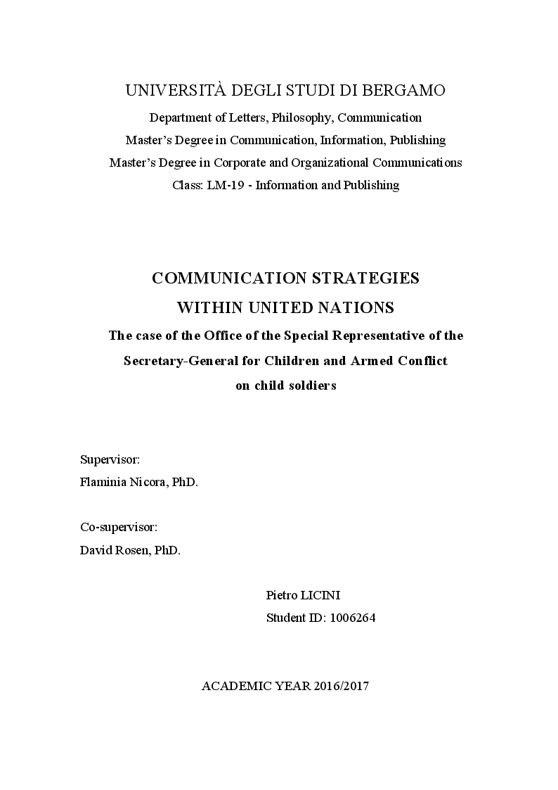 Anteprima della tesi: COMMUNICATION STRATEGIES WITHIN UNITED NATIONS - The case of the Office of the Special Representative of the Secretary-General for Children and Armed Conflict on child soldiers, Pagina 1