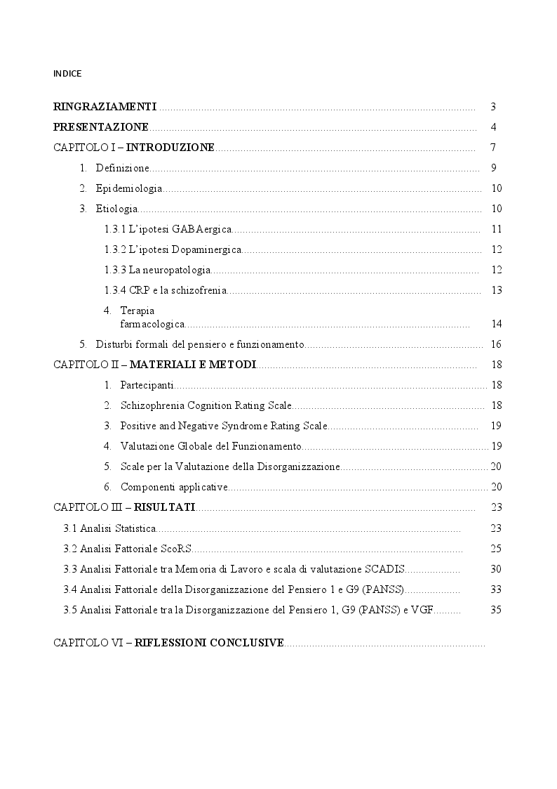 Indice della tesi: Disorganizzazione del pensiero e funzionamento sociale: una indagine sui processi cognitivi in un campione di soggetti schizofrenici, Pagina 1