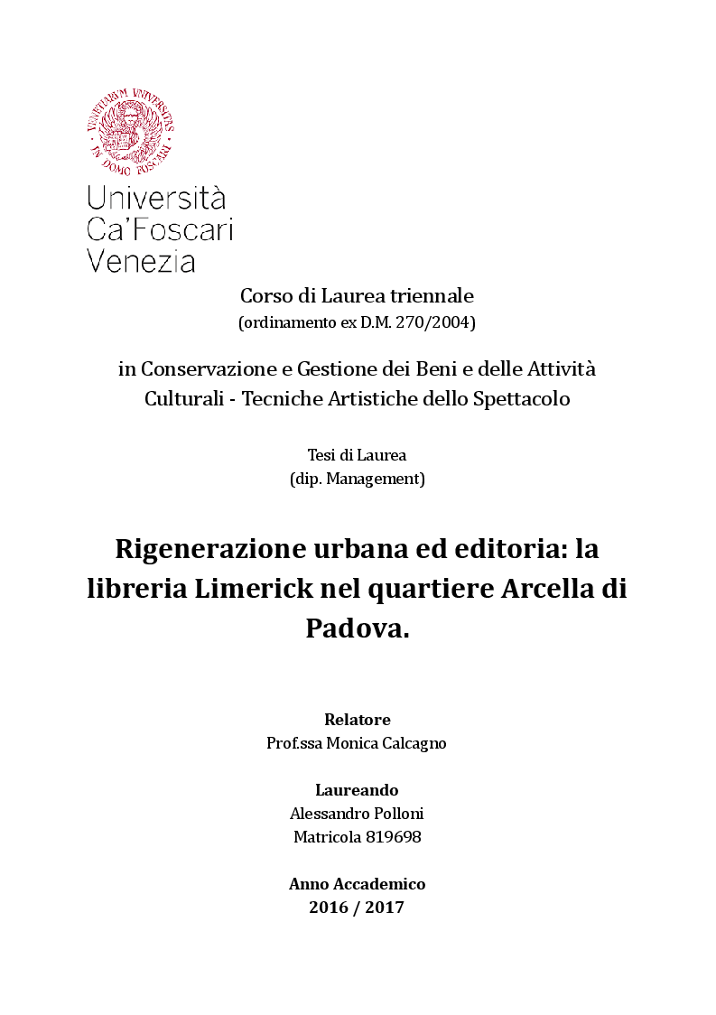 Anteprima della tesi: Rigenerazione urbana ed editoria: la libreria Limerick nel quartiere Arcella di Padova, Pagina 1