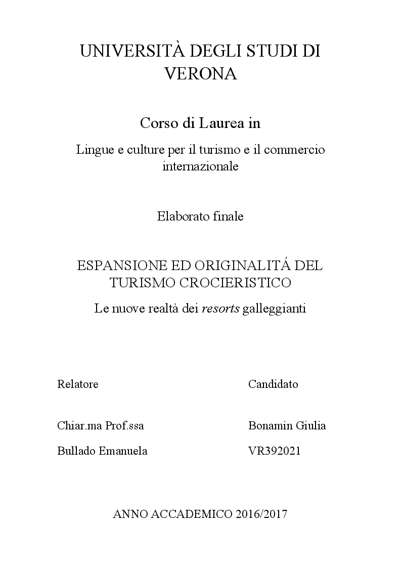 Anteprima della tesi: Espansione ed originalità del turismo crocieristico: le nuove realtà dei resorts galleggianti, Pagina 1