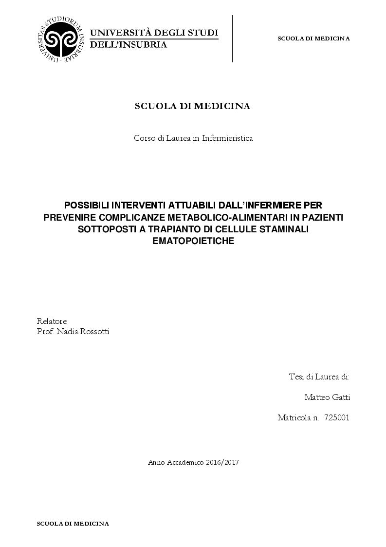 Anteprima della tesi: Possibili interventi attuabili dall'infermiere per prevenire complicanze metabolico-alimentari in pazienti sottoposti a trapianto di cellule staminali ematopoietiche, Pagina 1