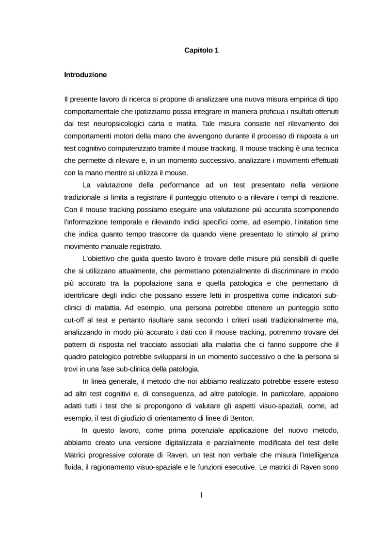 Anteprima della tesi: Analizzare la performance cognitiva mediante la metodologia del mouse tracking: uno studio preliminare su un adattamento del test delle matrici di Raven in tre gruppi di partecipanti, Pagina 2