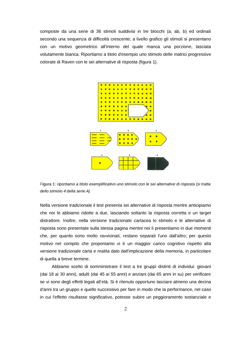 Anteprima della tesi: Analizzare la performance cognitiva mediante la metodologia del mouse tracking: uno studio preliminare su un adattamento del test delle matrici di Raven in tre gruppi di partecipanti, Pagina 3