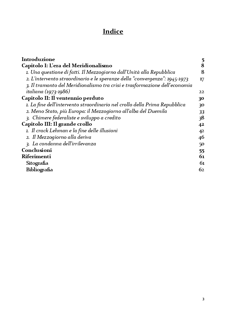 Indice della tesi: Il Grande Dimenticato. Il Mezzogiorno dalla fine dell'intervento straordinario alla Grande Recessione, Pagina 1
